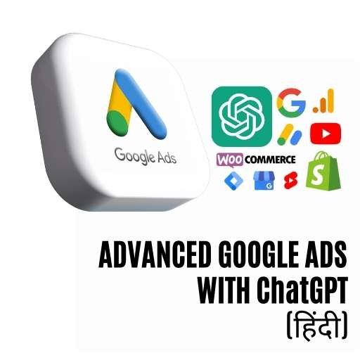 Google Ads Overlord with ChatGPT (Hindi)